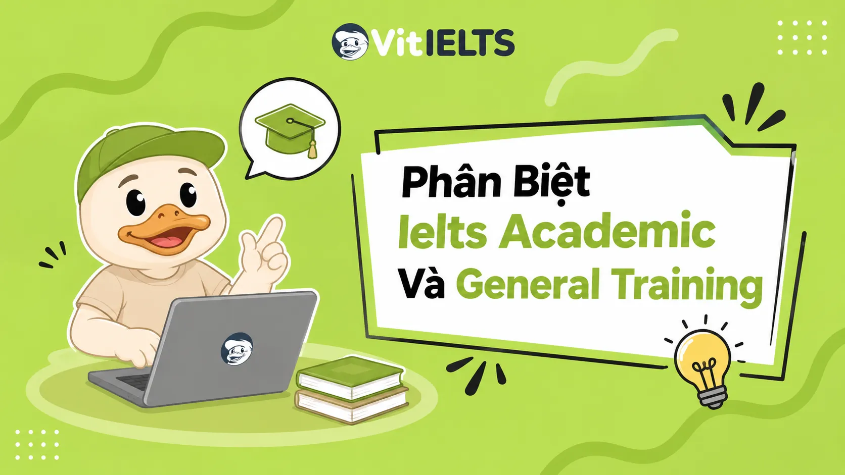 Phân Biệt Ielts Academic Và General Training: Sĩ Tử Nên Chọn "Cửa" Nào?